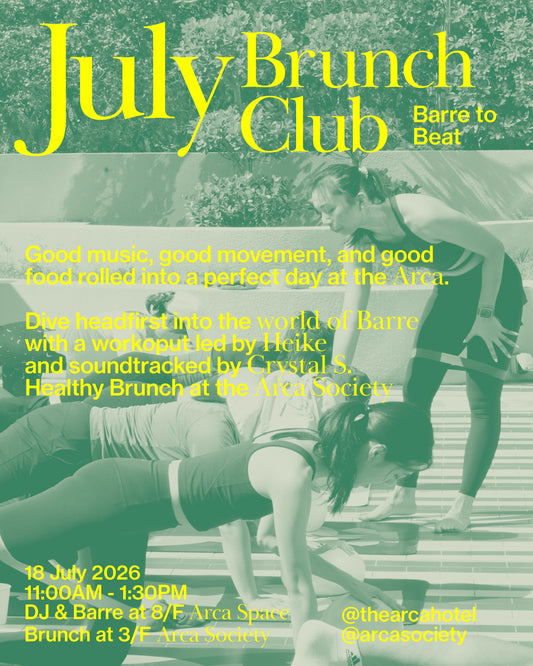 the Arca Brunch Club: Music Series — Barre to Beat Experience | 18 July
