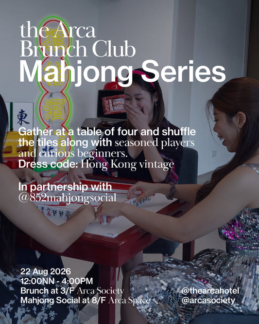 the Arca Brunch Club: Mahjong Series — Mahjong Brunch Experience | 22 Aug