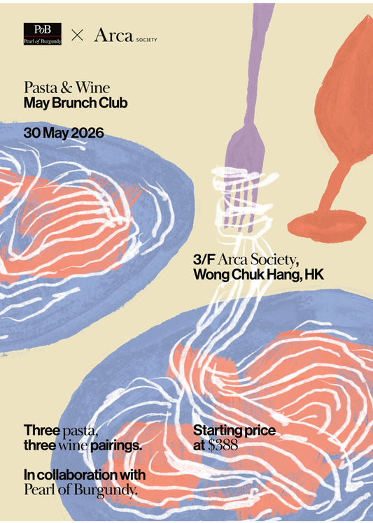the Arca Brunch Club:  Pasta & Wine系列 | 5 月 30 日
