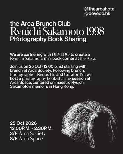 the Arca Brunch Club: 坂本龍一1998 - 攝影集分享會