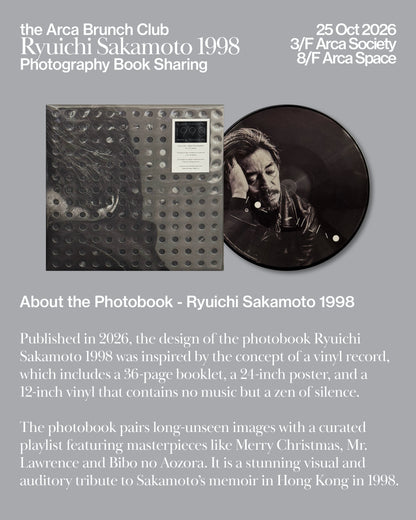 the Arca Brunch Club: 坂本龍一1998 - 攝影集分享會